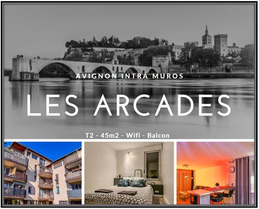 Les Arcades - Wifi - Intra Muros Of Avignon - Balcony - 45M2 Exterior foto